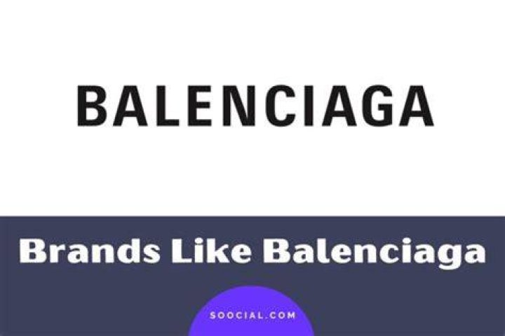 17 Brands Like Balenciaga Everyone is Obsessed With Soocial