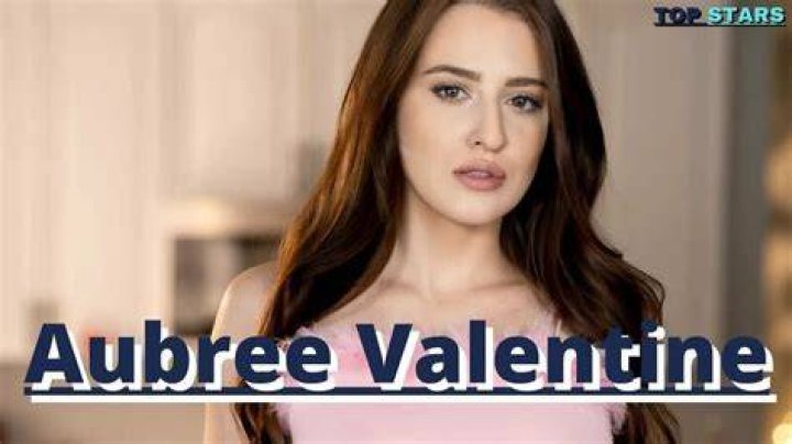 Aubree Valentine Biography, Age, Real Name, Nationality, Wiki, Photos
