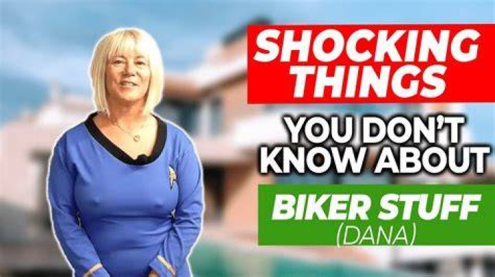Biker Stuff Shocking Things you don't know about DANA Biker Stuff