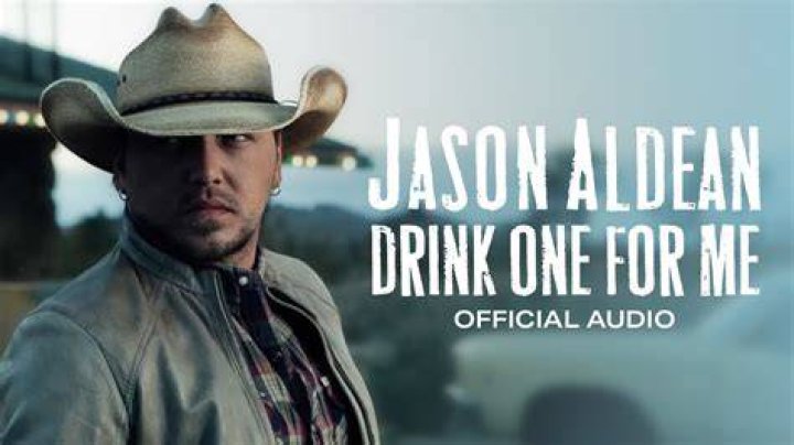 Jason Aldean Drink One for Me Lyrics YouTube