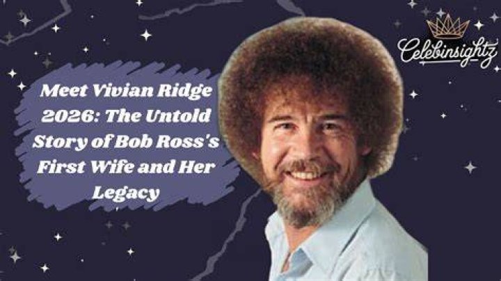 Vivian Ridge The Untold Story of Bob Ross's First Wife