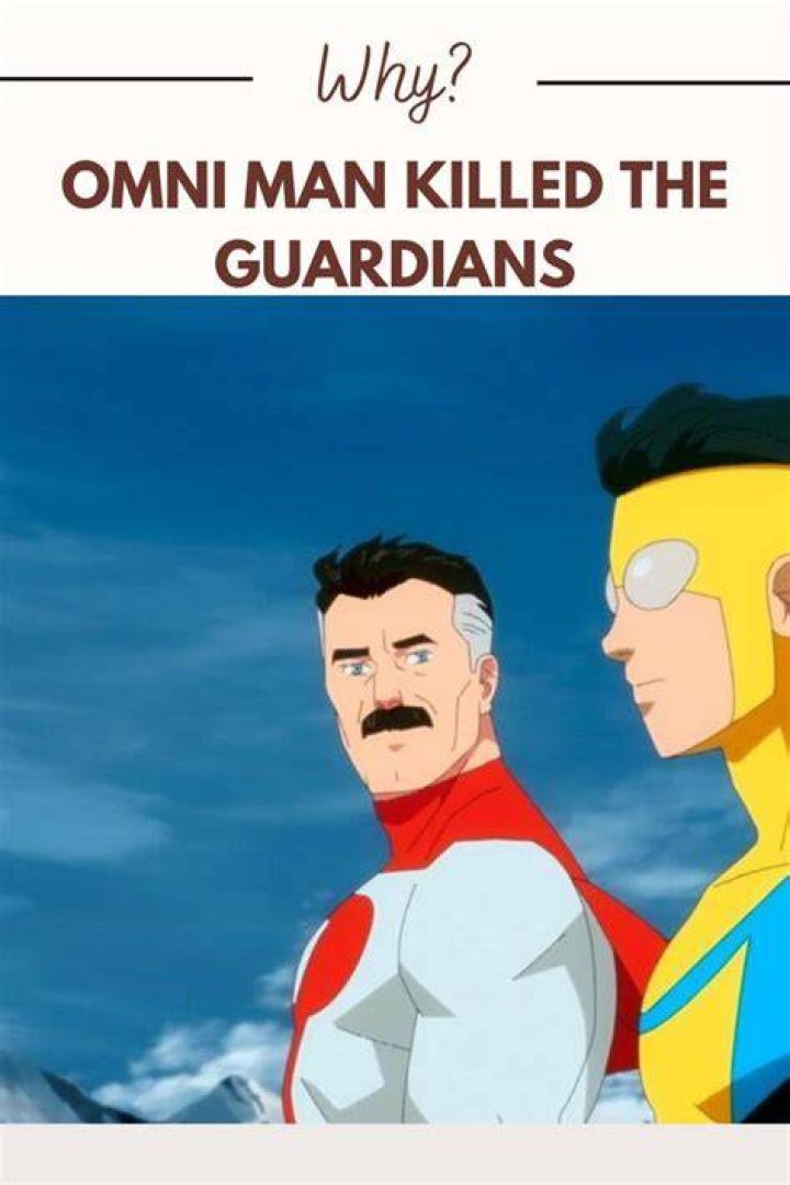 Why Did Omni Man Kill The Guardians? Trendzified